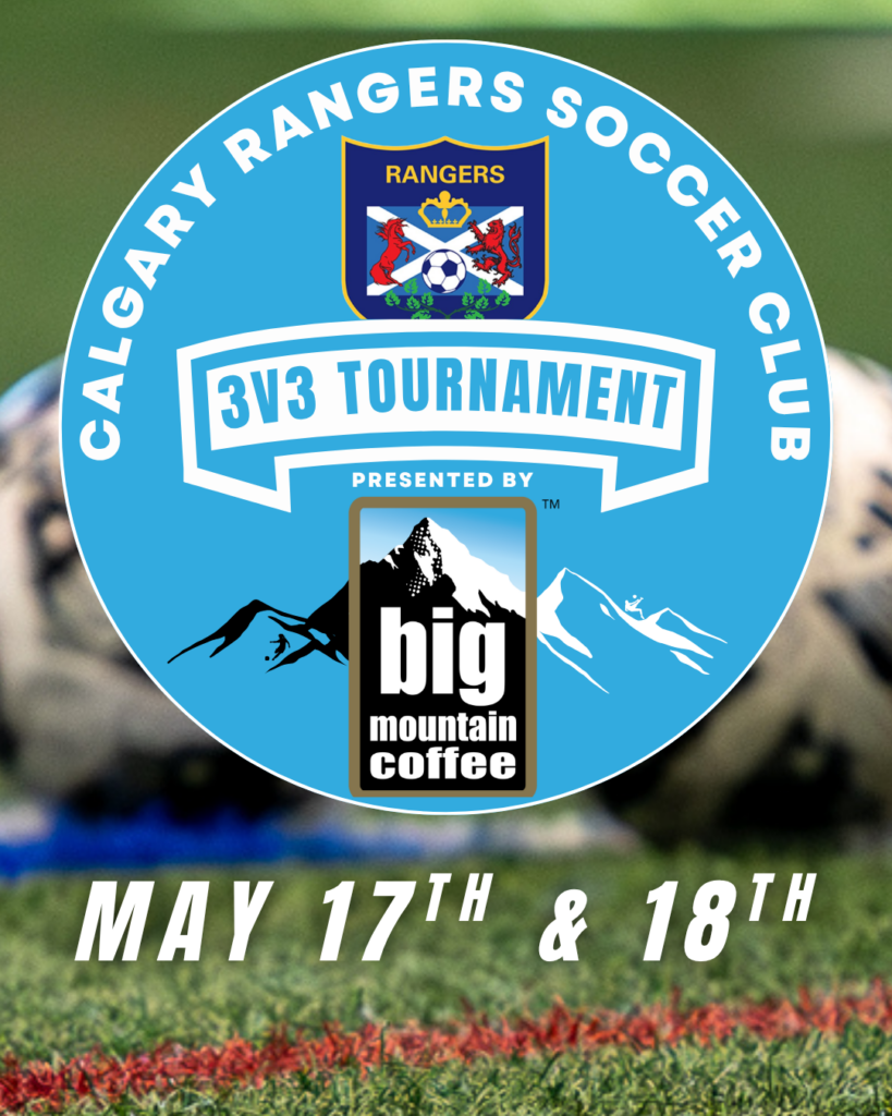Calgary Rangers 3v3 soccer tournament presented by Big Mountain Coffee.