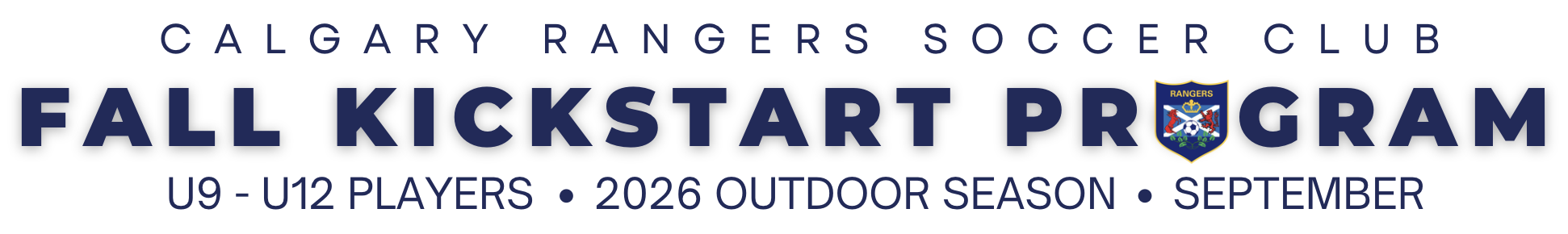 Calgary Rangers Fall Kickstart soccer program banner for youth players training at Coach Hill in September