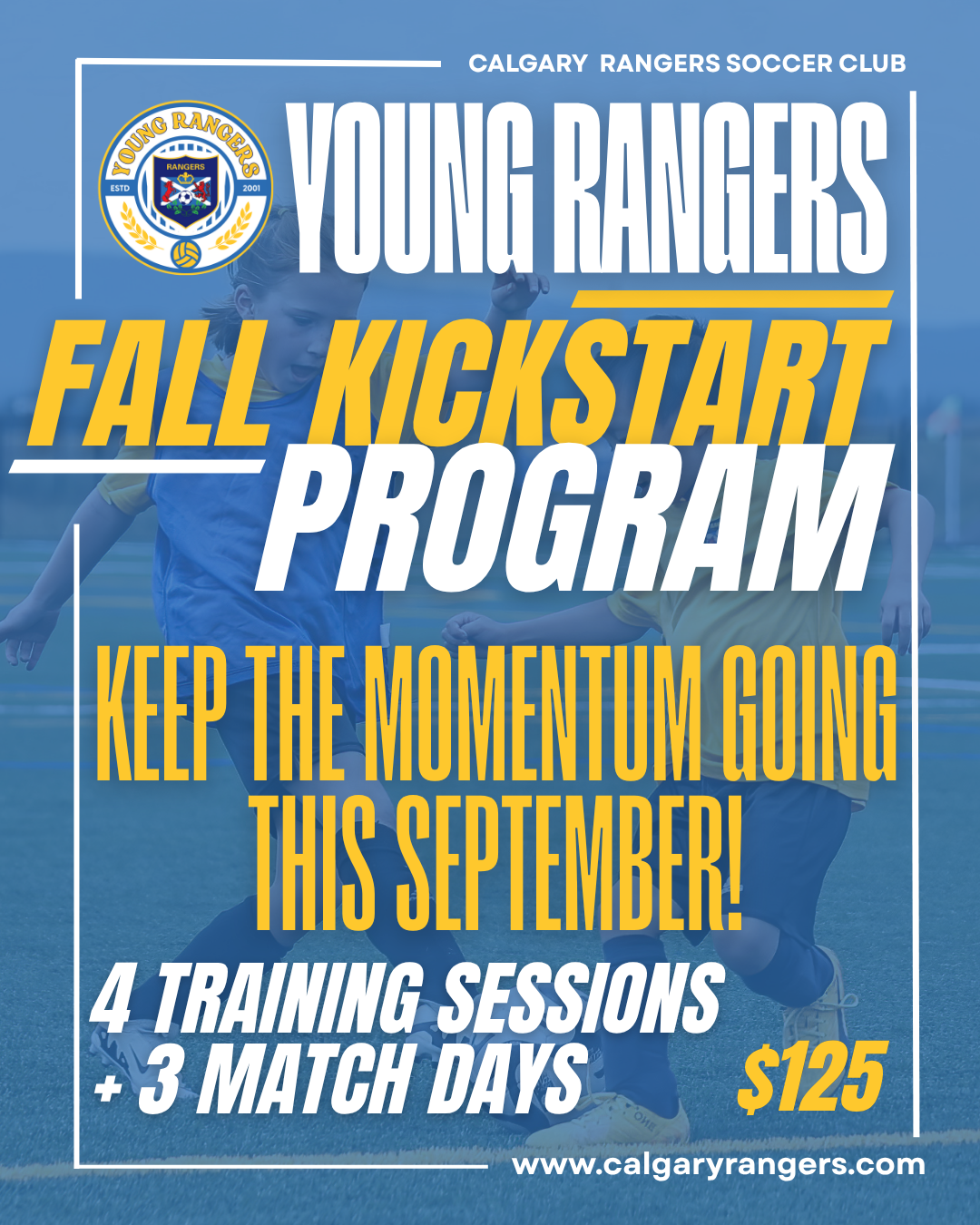 Young Rangers kids soccer program in Calgary for U4 to U8 players training at Coach Hill in September
