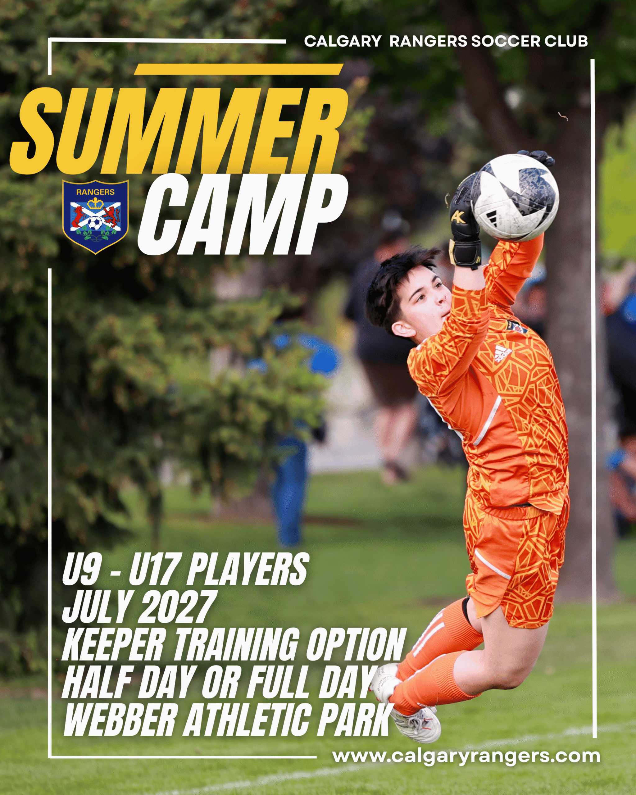Calgary Rangers Goalkeeper Summer Camp poster for U9 to U17 goalkeepers in Calgary