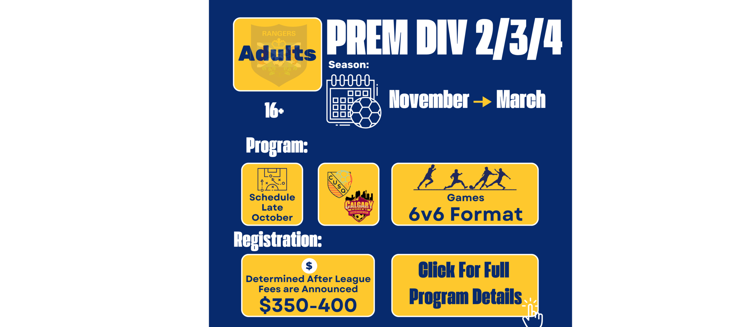 Calgary Rangers Adult indoor soccer registration information for players aged 16 and older, including CUSA and CWSA 6v6 league details, fees, training schedule, and season information.